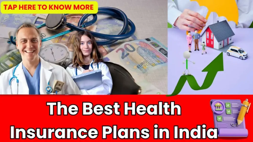 The Best Health Insurance Plans in India