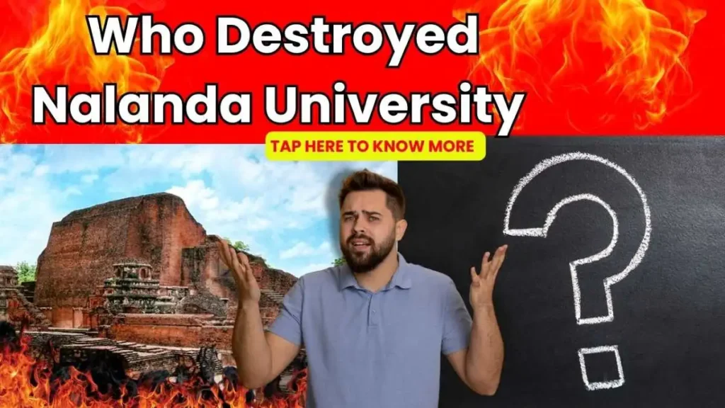  Who Destroyed Nalanda University